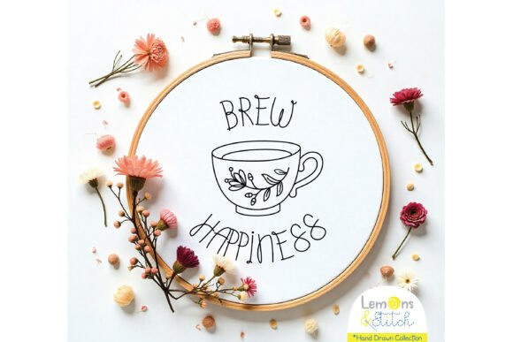 Tea Cup Brew Happiness - Hand Embroidery